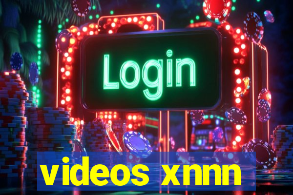 videos xnnn